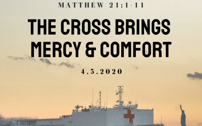 The Cross Brings Mercy & Comfort